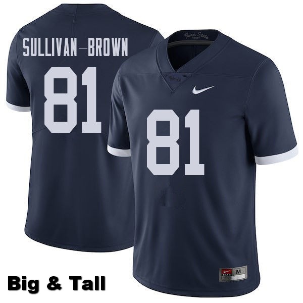 NCAA Nike Men's Penn State Nittany Lions Cameron Sullivan-Brown #81 College Football Authentic Throwback Big & Tall Navy Stitched Jersey RMU4498II